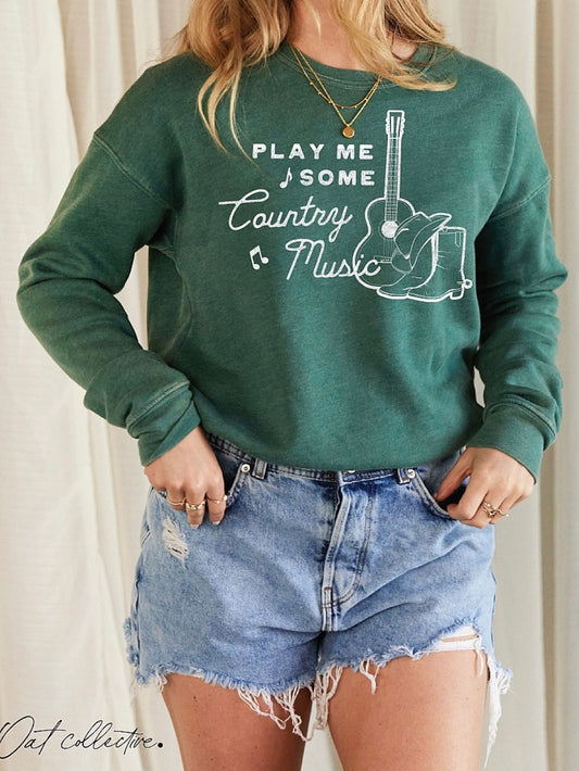 PLAY ME SOME COUNTRY MUSIC GRAPHIC SWEATSHIRT